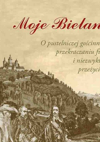 Moje Bielany. O pustelniczej gościnności, przekraczaniu furty i niezwykłych przeżyciach