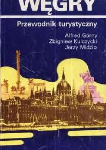 Węgry. Przewodnik turystyczny