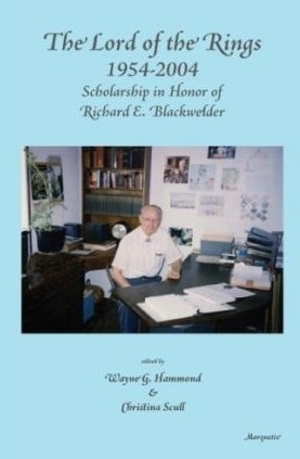 The Lord of the Rings 1954-2004: Scholarship in Honor of Richard E. Blackwelder