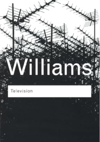 Television: Technology and Cultural Form