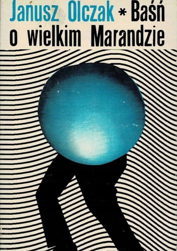Baśń o Wielkim Marandzie