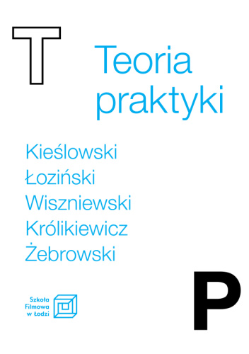 Teoria praktyki / Theory of Practice