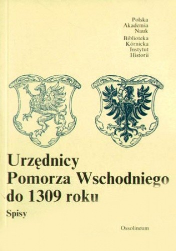 Urzędnicy Pomorza Wschodniego do 1309 roku