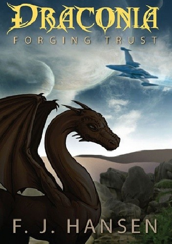 Draconia: Forging Trust