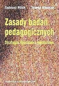 Zasady badań pedagogicznych. Strategie ilościowe i jakościowe