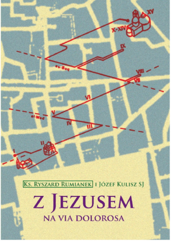 Z Jezusem na Via Dolorosa
