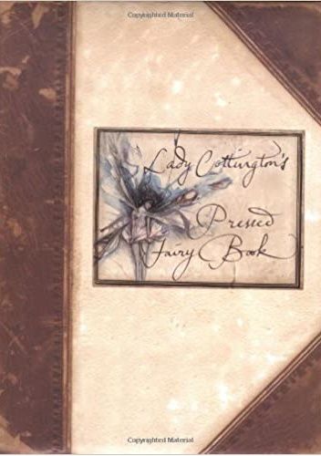 Lady Cottington's Pressed Fairy Book