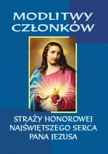 Modlitwy członków Straży Honorowej Najświętszego Serca Pana Jezusa