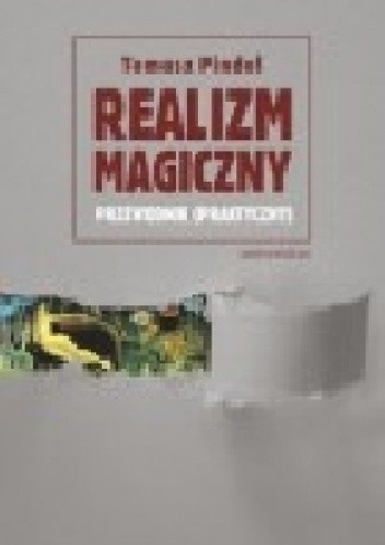 Realizm magiczny  – przewodnik (praktyczny)
