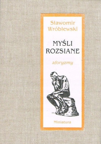 Myśli rozsiane. Aforyzmy