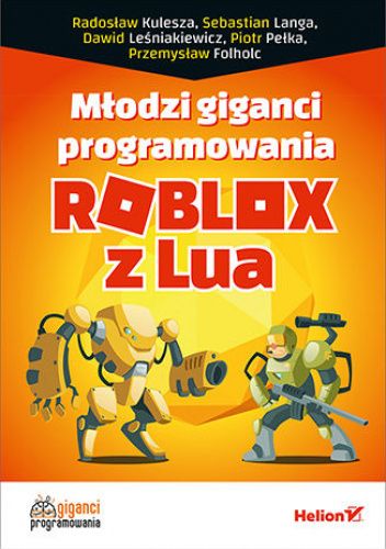 Roblox z Lua. Młodzi giganci programowania