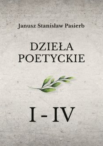 Dzieła poetyckie tom I-IV