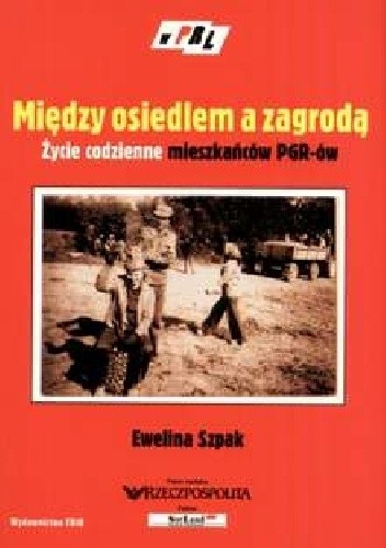 Między osiedlem a zagrodą