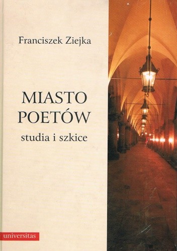 Miasto poetów. Studia i szkice