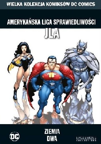 Amerykańska Liga Sprawiedliwości JLA: Ziemia Dwa