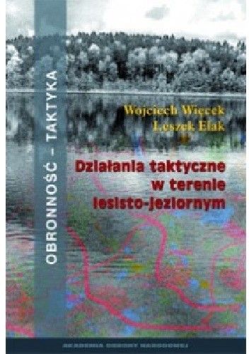 Działania taktyczne w terenie lesisto-jeziornym