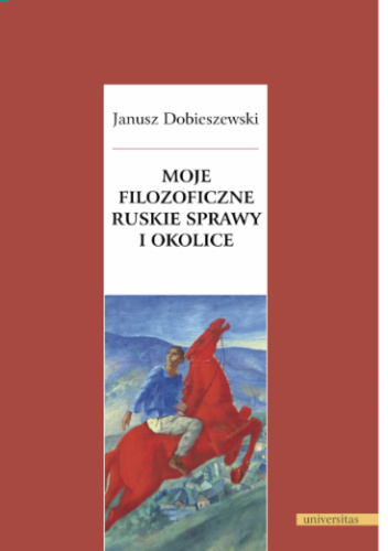 Moje filozoficzne ruskie sprawy i okolice