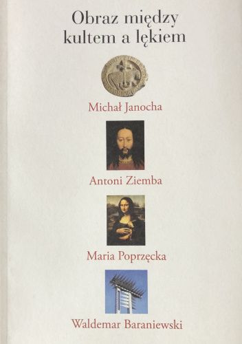 Obraz między kultem a lękiem