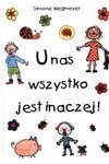 U nas wszystko jest inaczej!
