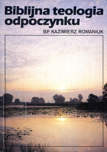Biblijna teologia odpoczynku