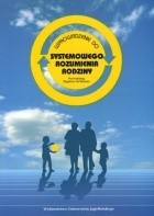 Wprowadzenie do systemowego rozumienia rodziny