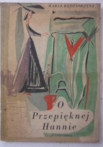 O przepięknej Hannie