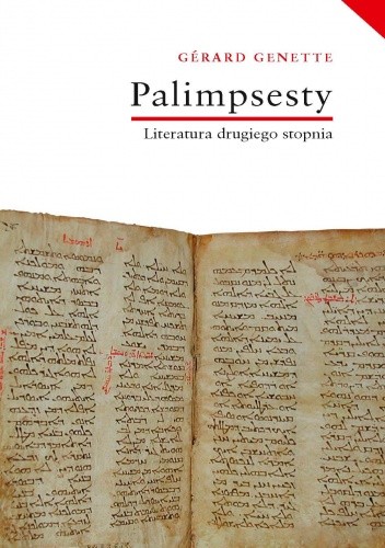 Palimpsesty. Literatura drugiego stopnia