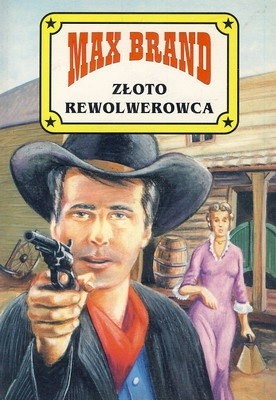 Złoto rewolwerowca
