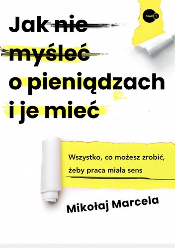 Jak nie myśleć o pieniądzach i je mieć