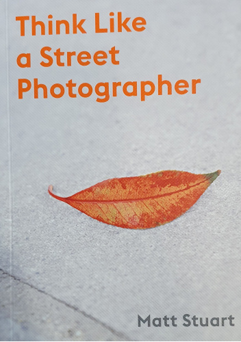 Think Like a Street Photographer