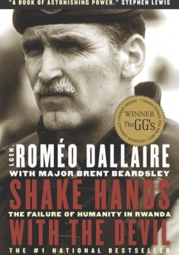 Shake Hands With the Devil. The Failure of Humanity in Rwanda