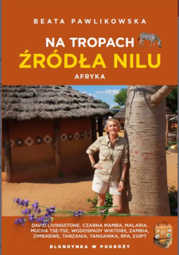Na tropach źródła Nilu. Afryka