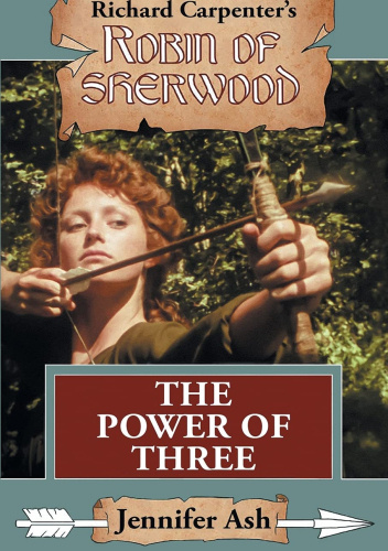 Richard Carpenter's Robin of Sherwood - The Power of Three