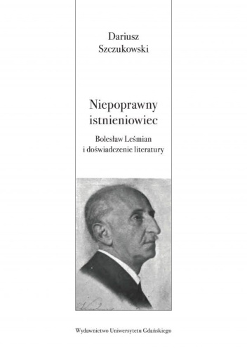 Bolesław Leśmian i doświadczenie literatury