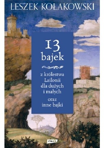 13 bajek z królestwa Lailonii dla dużych i małych oraz inne bajki