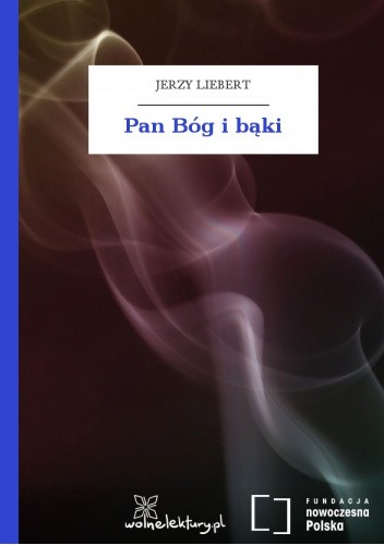 Pan Bóg i bąki