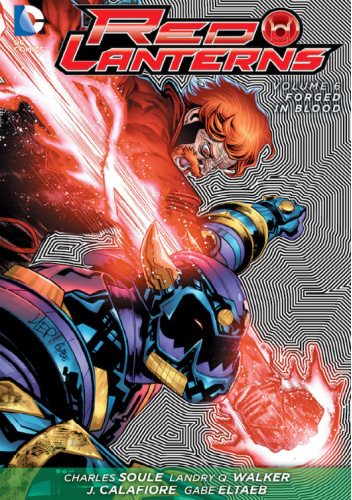 Red Lanterns: Forged in Blood