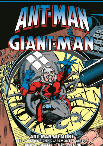 Ant-Man/Giant-Man Epic Collection. Ant-Man No More