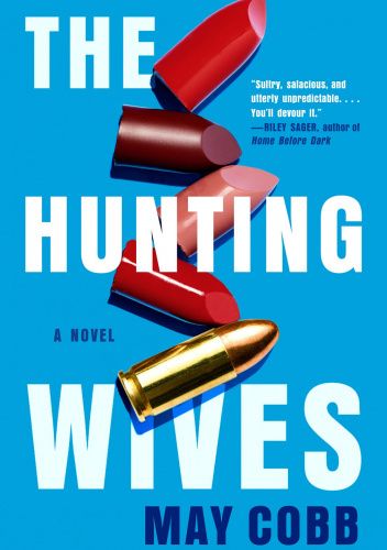 The Hunting Wives