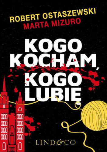 Kogo kocham, kogo lubię