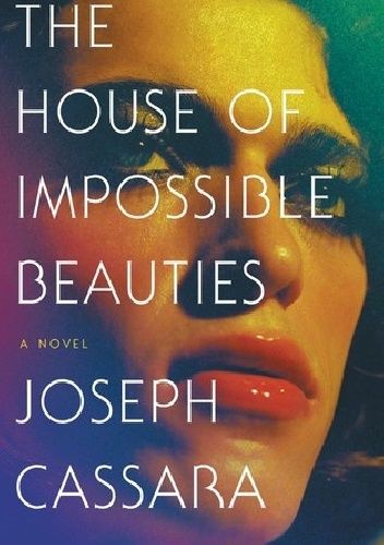 The House of Impossible Beauties