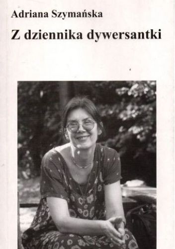 Z dziennika dywersantki