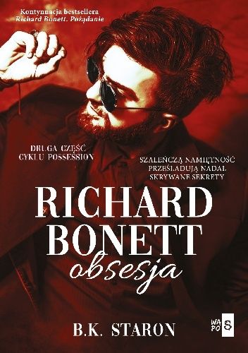 Richard Bonett. Obsesja