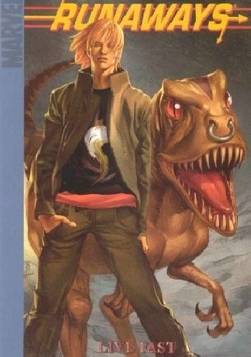 Runaways, Vol. 7: Live Fast