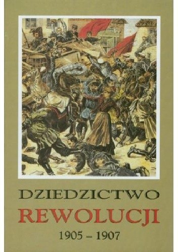 Dziedzictwo rewolucji 1905-1907