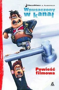 Wpuszczony w kanał. Powieść filmowa -