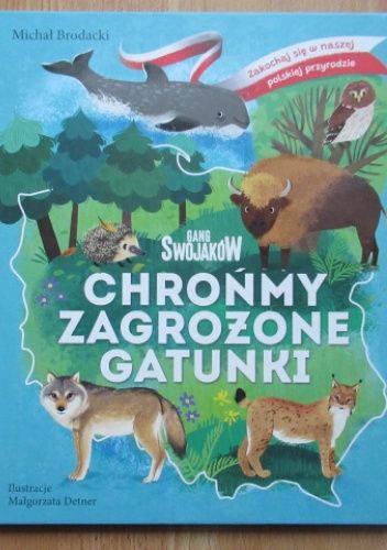 Chrońmy zagrożone gatunki