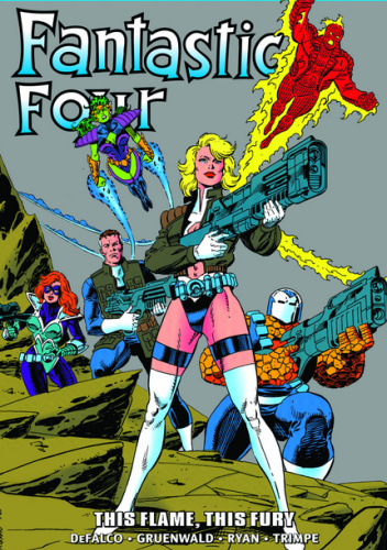 Fantastic Four Epic Collection. This Flame, This Fury