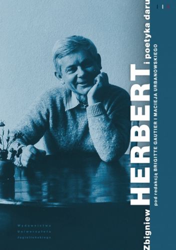 Zbigniew Herbert i poetyka daru