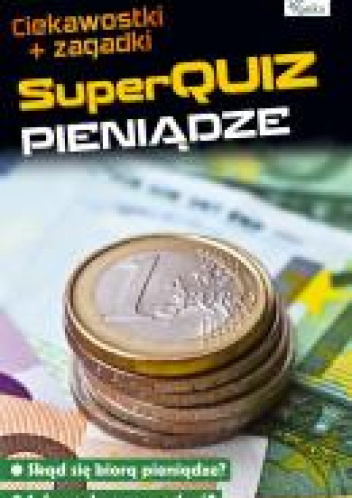 Kapitan Nauka SuperQuiz Pieniądze
